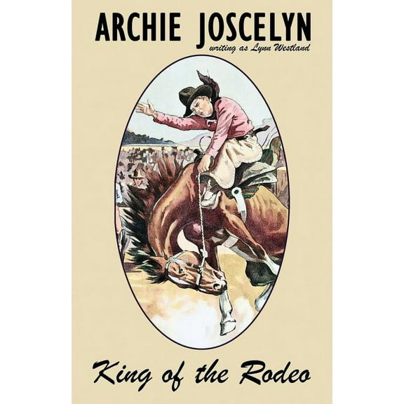 King of the Rodeo (Paperback)