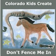 Colorado Kids Create Colorado Kids Create Don't Fence Me In: A Western Songbook, Book 5, (Paperback)