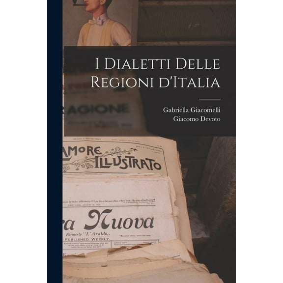 I dialetti delle regioni d'Italia (Paperback)