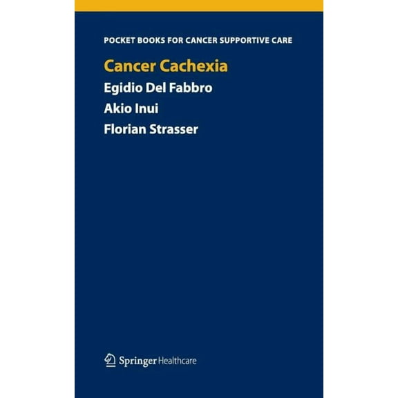 Cancer Cachexia, (Paperback)