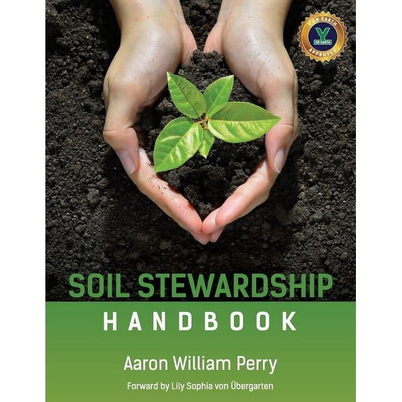 Soil Stewardship Handbook, (Paperback)