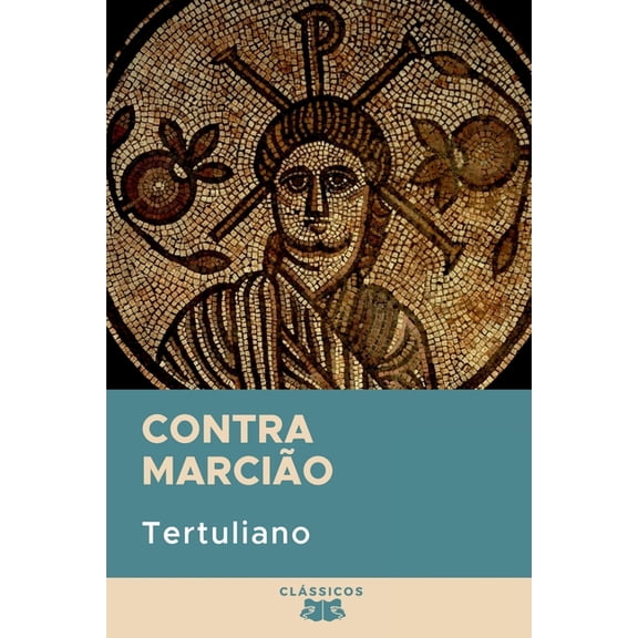Contra Marcião, (Paperback)