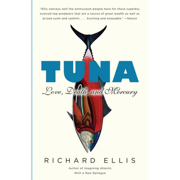 Tuna : Love, Death, and Mercury (Paperback)