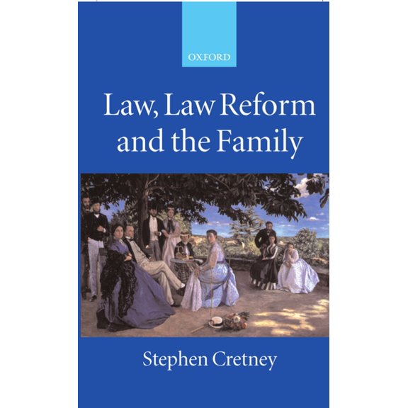 Law, Law Reform and the Family, (Hardcover)