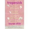 thumbnail image 1 of New and Trending: Tropesick By Lauren Okie, 1 of 2