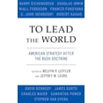 thumbnail image 1 of Pre-Owned To Lead the World: American Strategy After the Bush Doctrine, (Paperback), 1 of 1