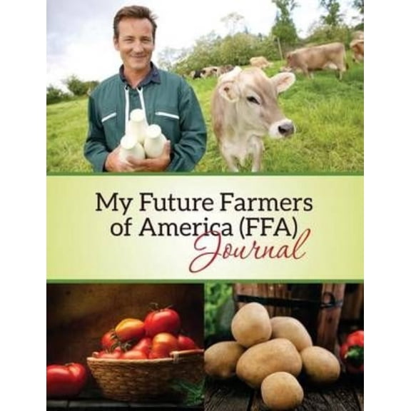 My Future Farmers of America (Ffa) Journal (Paperback)