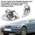 thumbnail image 1 of Gwong Autos Luces de esquina Cubierta de reemplazo confiable Suministros de automóviles Frontal Universal Front Corner Lights Funda 63136902765 para 3 Series E46 Four Puertas 98-01 Gwong 24015001, 1 of 6