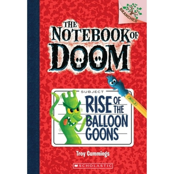 Pre-Owned Rise of the Balloon Goons: A Branches Book (the Notebook of Doom #1): Volume 1 (Paperback 9780545493239) by Troy Cummings