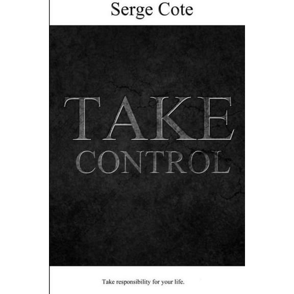 Take control, (Paperback)