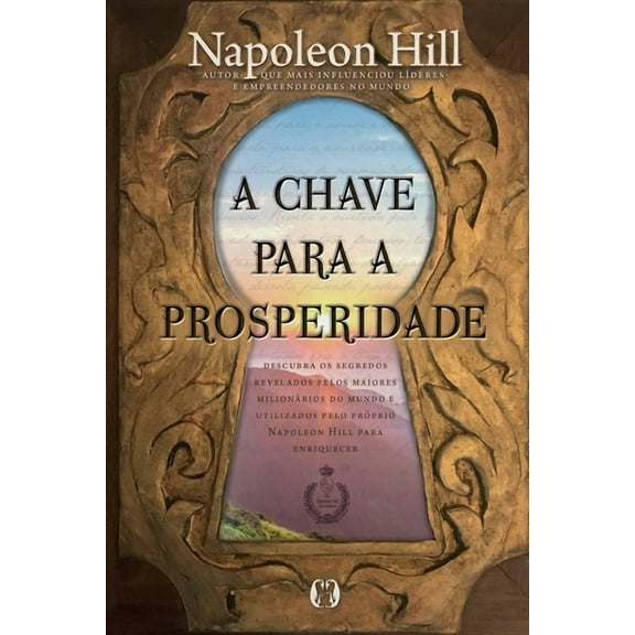 A Chave para a Prosperidade (Paperback)