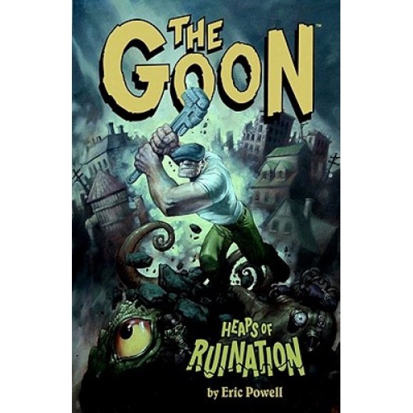 The Goon: Volume 3: Heaps of Ruination