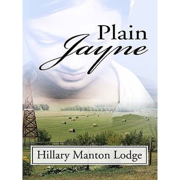 Pre-Owned Plain Jayne (Thorndike Press Large Print Christian Fiction) (Paperback) 1410424642 9781410424648