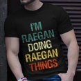 thumbnail image 2 of Im Raegan Doing Raegan Things Personalized First Name TShirt, 2 of 6