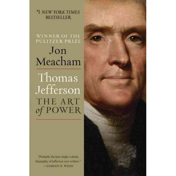 Pre-owned Thomas Jefferson : The Art of Power, Paperback by Meacham, Jon, ISBN 0812979486, ISBN-13 9780812979480
