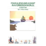 Four Aliens And A Giant In A Forbidden World (Paperback)