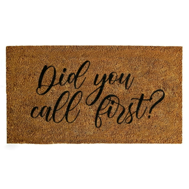 Did You Call First Doormat 30x17 Inches Coir Welcome Mats for Front Door Funny Door Mats Outside Farmhouse Welcome Mat with Thick Non-Slip PVC Backing Outdoor Funny Welcome Mat