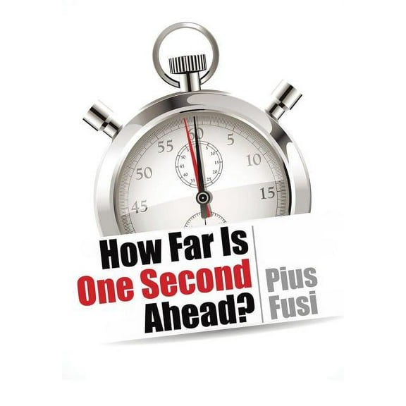 How Far Is One Second Ahead? (Hardcover)