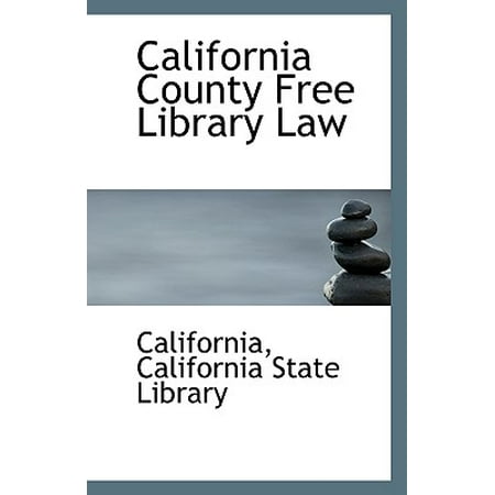California County Free Library Law (Best Libraries In California)