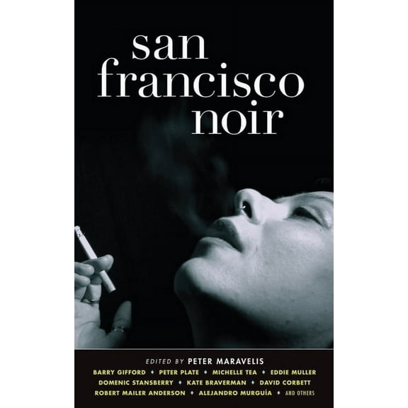 Akashic Noir San Francisco Noir, (Paperback)
