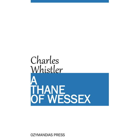 A Thane of Wessex - eBook (Best Cakes In Thane)