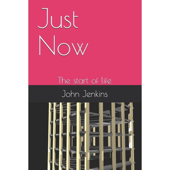 Final Attestation: Just Now: The start of life (Paperback)