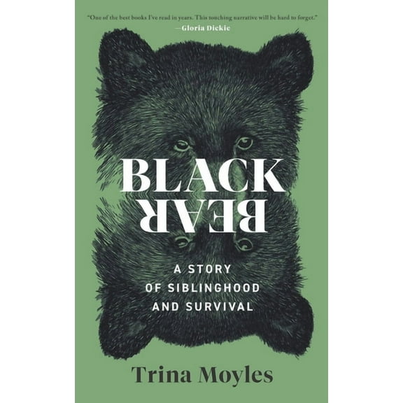 Black Bear: A Story of Siblinghood and Survival, (Hardcover)