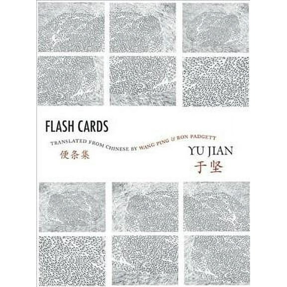 Chinese Writing Today: Flash Cards: Selected Poems from Yu Jian's Anthology of Notes (Paperback)