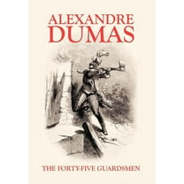 The Forty-Five Guardsmen, (Hardcover)