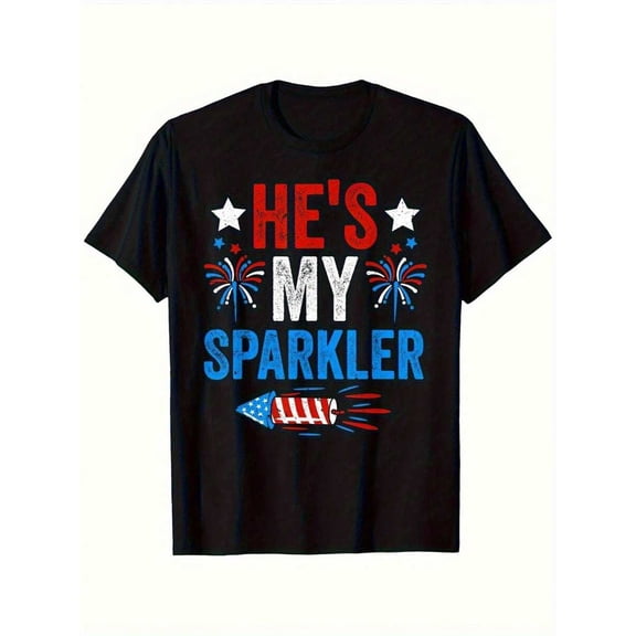 Hes My Sparkler Patriotic 4th Of July Matching Couples T-Shirts - 100% Cotton 180g Crewneck Short Sleeve Shirts With Fireworks & American Flag Design