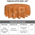 thumbnail image 3 of Fall Tablecloth Round 60 Inch White Pumpkins Burnt Orange Table Cloth,Stain Resistance Polyester Thanksgiving Day Harvest Table Covers for Kitchen Dining,Small Tablecloth for Party Picnic, 3 of 6