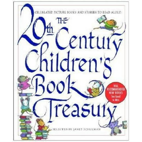 Pre-Owned The 20th Century Children's Book Treasury: Celebrated Picture Books and Stories to Read Aloud (Hardcover) 0679886478 9780679886471