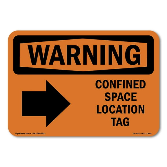 OSHA WARNING Sign - Confined Space Location Tag With Symbol | Aluminum Sign | Protect Your Business, Work Site, Warehouse & Shop Area | Made in the USA