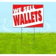 thumbnail image 1 of We Sell Wallets (18" x 24") Yard Sign, Includes Metal Step Stake, 1 of 6