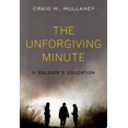 thumbnail image 1 of Pre-Owned The Unforgiving Minute: A Soldier's Education (Hardcover) 1594202028 9781594202025, 1 of 1