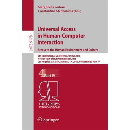 Universal Access in Human-Computer Interaction. Access to the Human Environment and Culture - (Best Human Computer Interaction Programs)