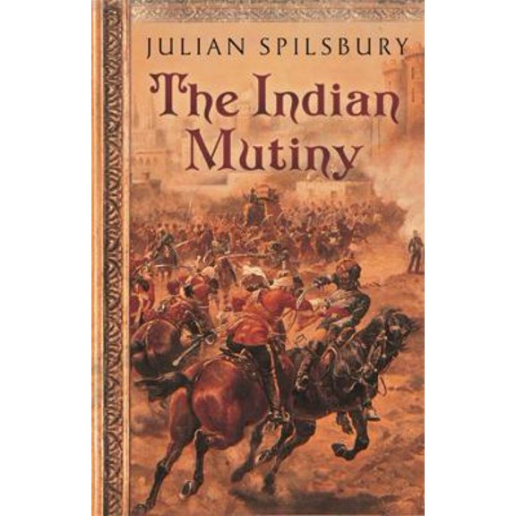 Pre-Owned The Indian Mutiny (Paperback) 0753824027 9780753824023
