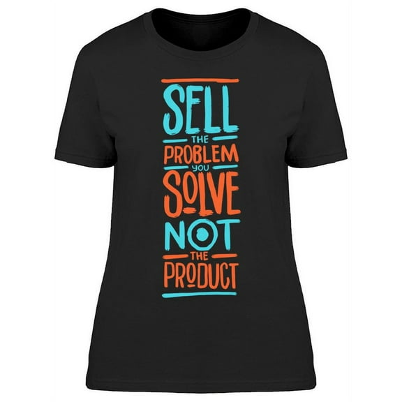 Do Not Sell The Product T-Shirt Women -Image by Shutterstock Women T-Shirt, Female x-Large
