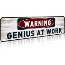 Funny Warning Genius At Work Sign Wall Decor Retro Metal Dorm Room Vintage Tin Sign 4" by 16"