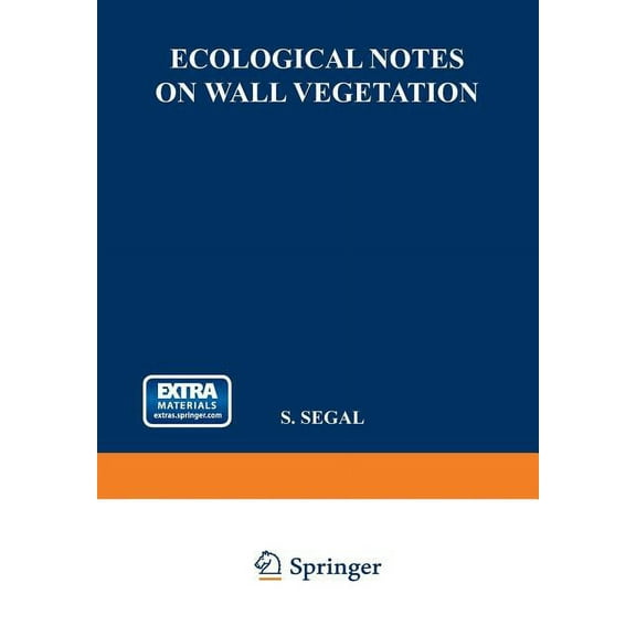 Ecological Notes on Wall Vegetation, (Paperback)