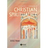 The Blackwell Companion to Christian Spirituality (Wiley Blackwell Companions to Religion)