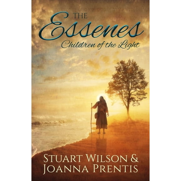 The Essenes: Children of the Light, (Paperback)