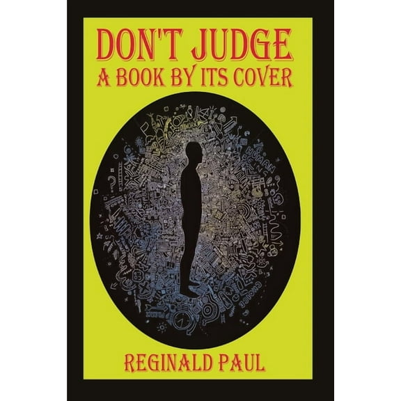 Don't Judge A Book By It's Cover, (Paperback)