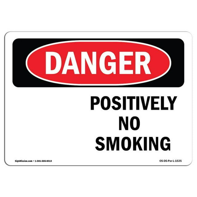 SignMission OS-DS-A-1218-L-1535 12 x 18 in. OSHA Danger Sign - Positively No Smoking
