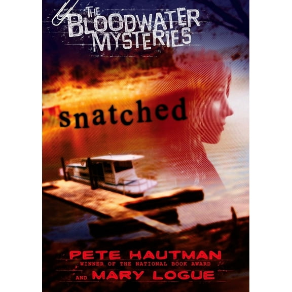 Bloodwater Mysteries Snatched, Book 01, (Paperback)
