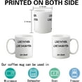 thumbnail image 6 of Gifts for Father from Daughter, Like Father Like Daughter Oh Crap Mug, Birthday Father''s Day Gifts for Father from Daughter Son Kids 11 Ounce White, 6 of 6