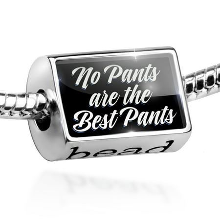 Bead Classic design No Pants are the Best Pants Charm Fits All European