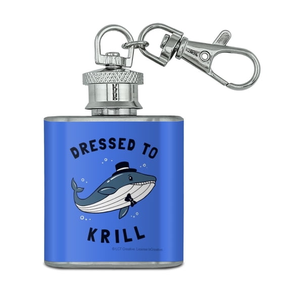 Dressed to Krill Whale Kill Funny Humor Stainless Steel 1oz Mini Flask Key Chain