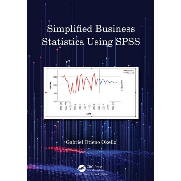 Simplified Business Statistics Using SPSS, (Hardcover)