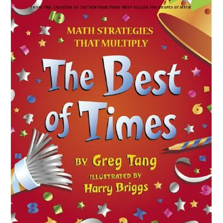 The Best of Times (The Best Of Times By Greg Tang)